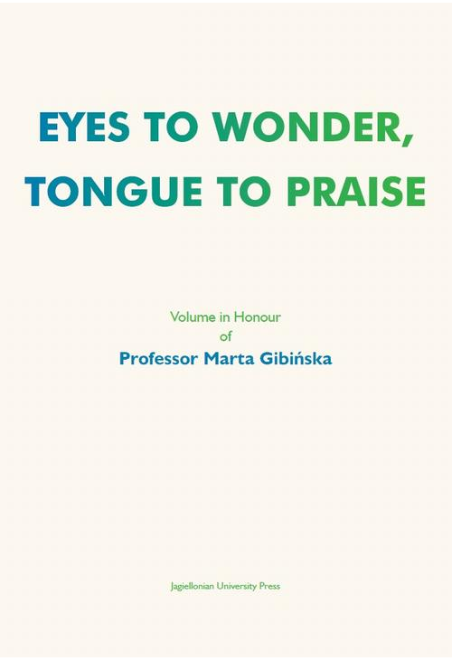 Eyes to Wonder, Tongue to Praise