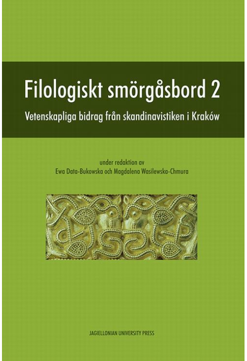 Filologiskt smorgasbord 2 Bidrag från skandinavistiken i Krakow