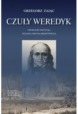 Czuły weredyk. Twórczość...