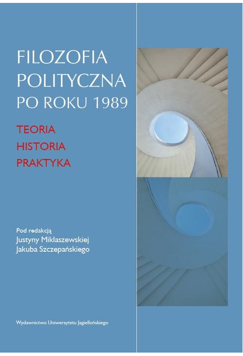 Filozofia polityczna po roku 1989