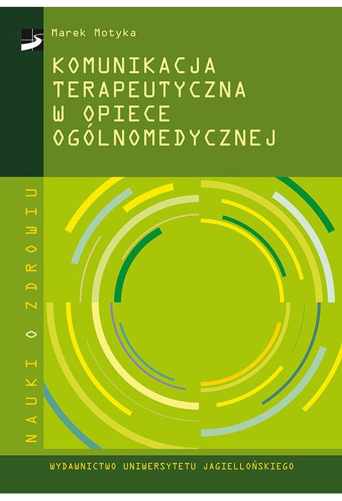 Komunikacja terapeutyczna w opiece ogólnomedycznej