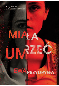 Miała umrzeć