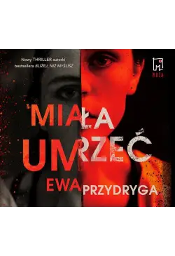 Miała umrzeć