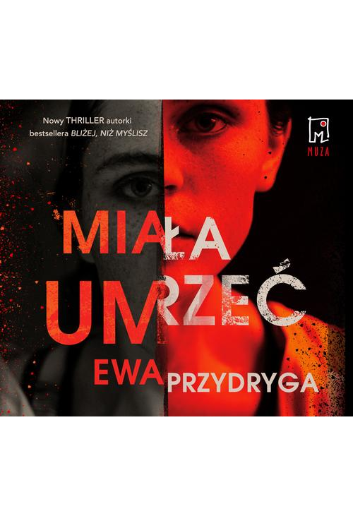 Miała umrzeć