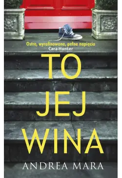 To jej wina
