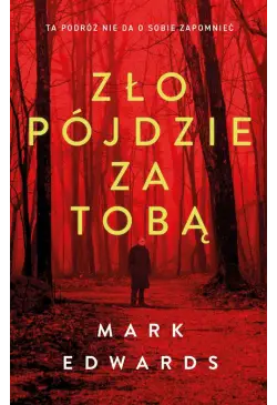 Zło pójdzie za tobą