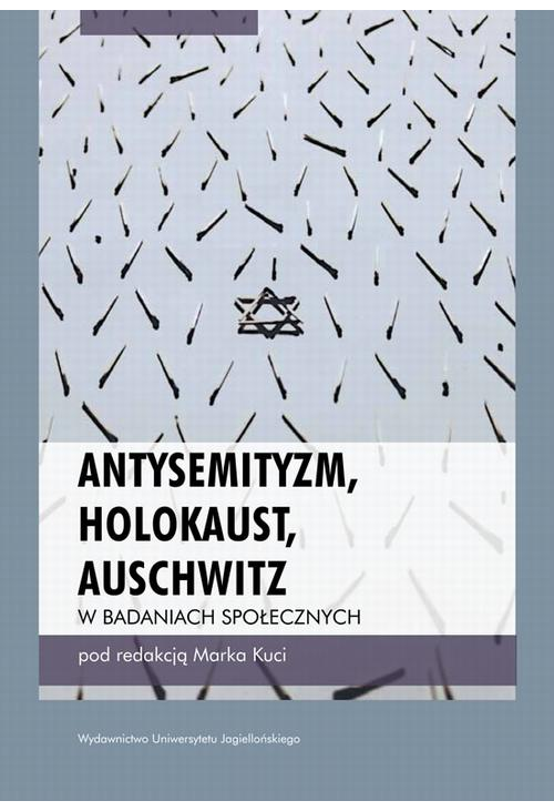 Antysemityzm, Holokaust, Auschwitz w badaniach społecznych