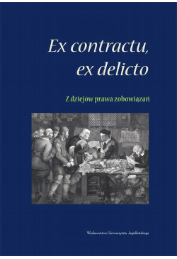 Ex contractu, ex delitio. Z...