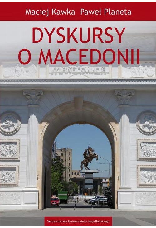Dyskursy o Macedonii