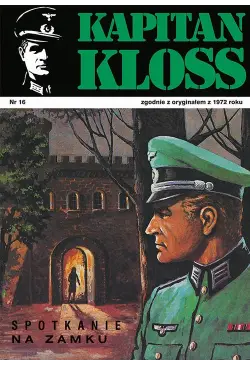 Kapitan Kloss. Spotkanie na...