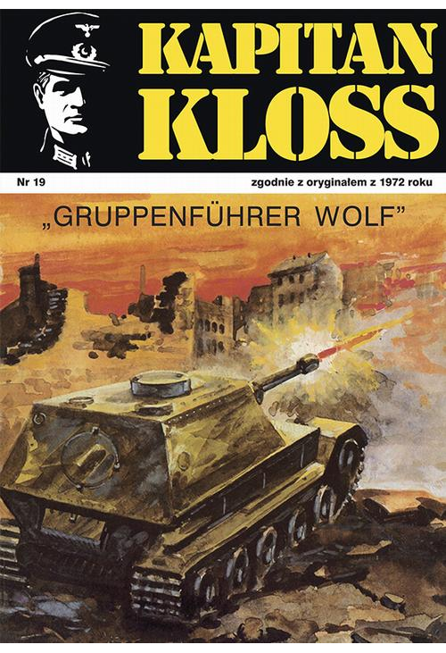 Kapitan Kloss. Gruppenfuhrer Wolf (t.19)