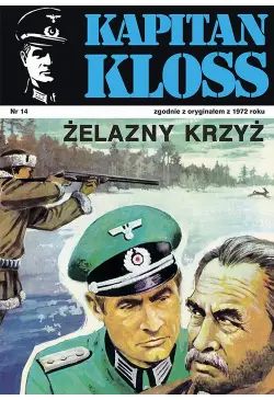 Kapitan Kloss. Żelazny...