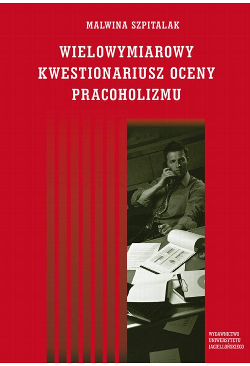 Wielowymiarowy Kwestionariusz Oceny Pracoholizmu