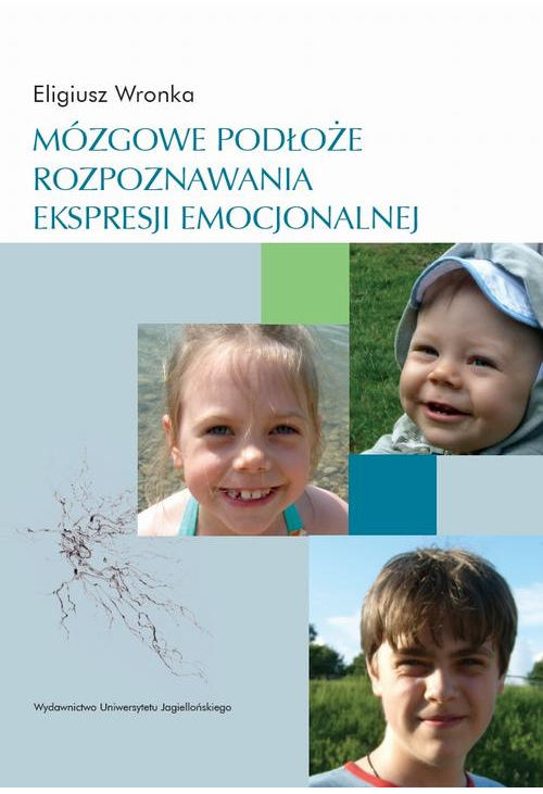 Mózgowe podłoże rozpoznawania ekspresji emocjonalnej