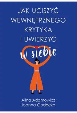 Jak uciszyć wewnętrznego...