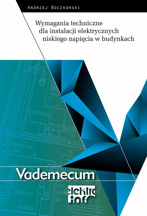 Wymagania techniczne dla instalacji elektrycznych niskiego napięcia w budynkach