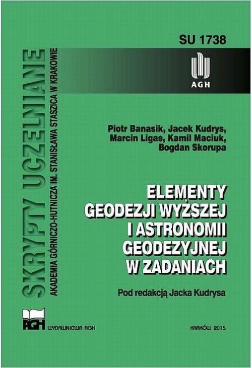 Elementy geodezji wyższej i astronomii geodezyjnej w zadaniach