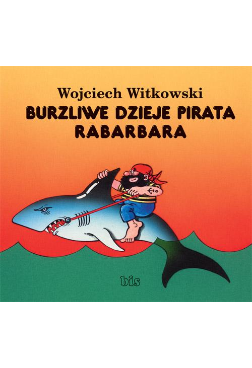 Burzliwe dzieje pirata Rabarbara