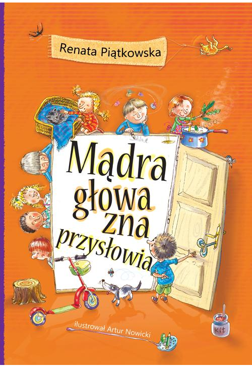 Mądra głowa zna przysłowia