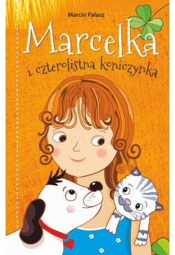 Marcelka i czterolistna...