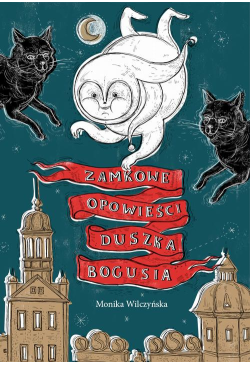 Zamkowe opowieści duszka...