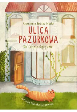 Na tropie Ogryzka. Ulica...