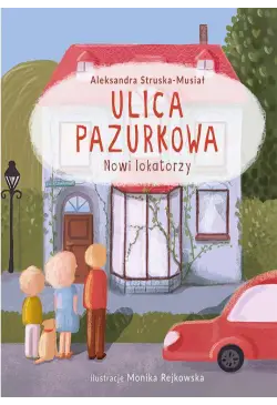 Ulica Pazurkowa. Nowi...
