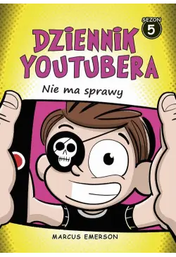 Dziennik Youtubera. Nie ma...