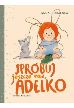 Spróbuj jeszcze raz, Adelko