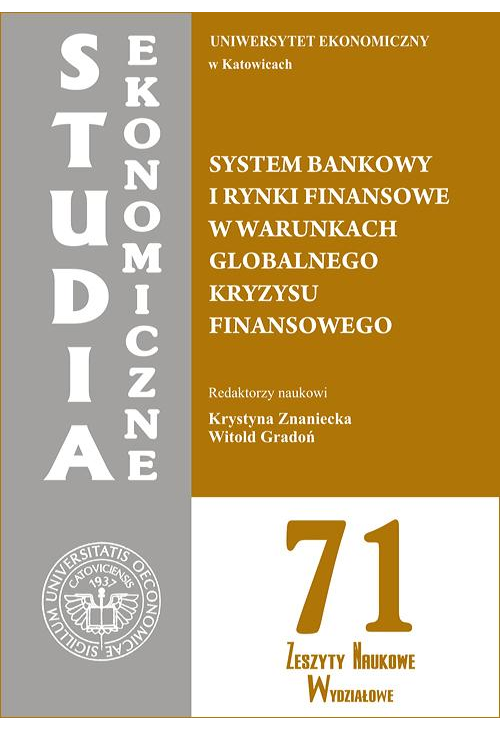 System bankowy i rynki finansowe w warunkach globalnego kryzysu finansowego. SE 71