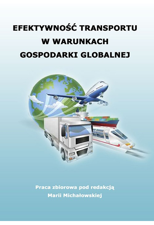 Efektywność transportu w warunkach gospodarki globalnej