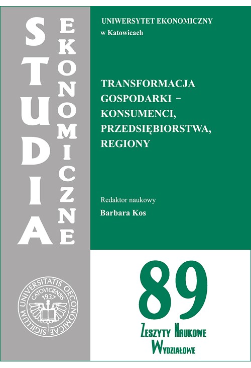 Transformacja gospodarki - konsumenci, przedsiębiorstwa, regiony. SE 89