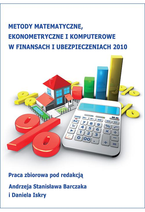 Metody matematyczne, ekonometryczne i komputerowe w finansach i ubezpieczeniach - 2010