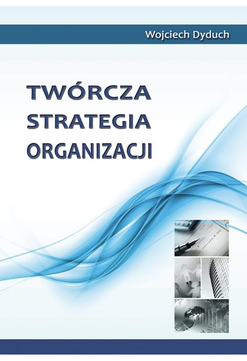 Twórcza strategia organizacji