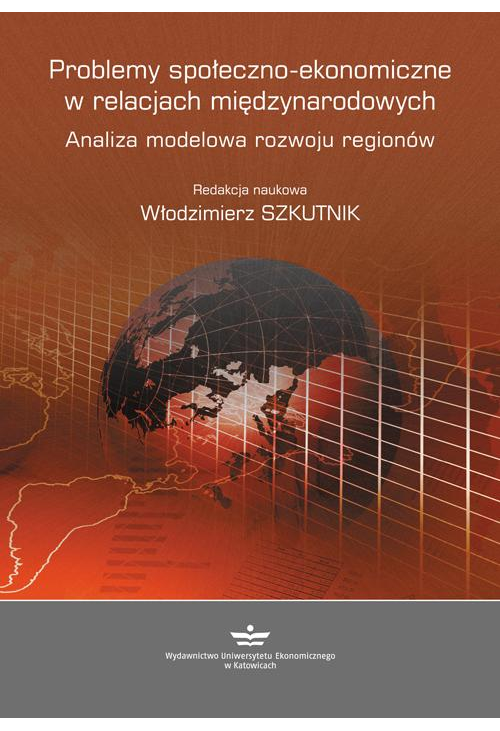 Problemy społeczno-ekonomiczne w relacjach międzynarodowych