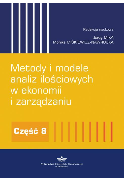 Metody i modele analiz ilościowych w ekonomii i zarządzaniu. Część 8
