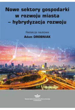 Nowe sektory gospodarki w...