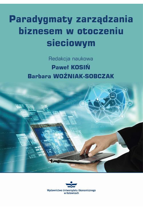 Paradygmaty zarządzania biznesem w otoczeniu sieciowym
