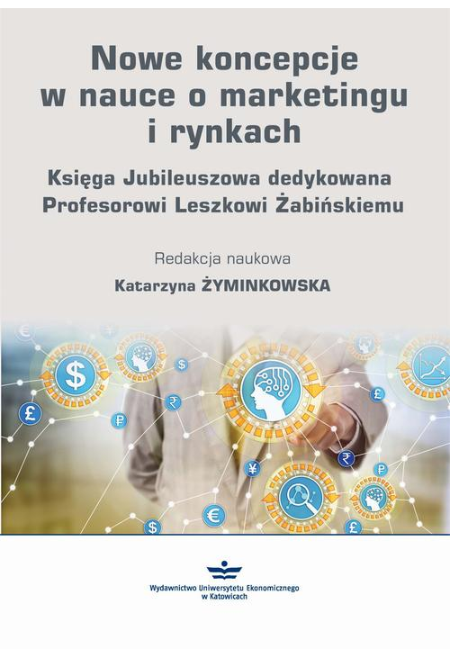 Nowe koncepcje w nauce o marketingu i rynkach