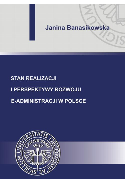 Stan realizacji i perspektywy rozwoju e-administracji w Polsce