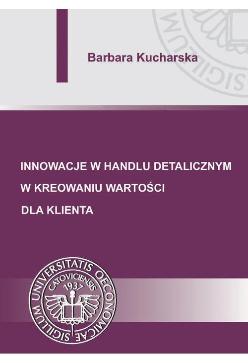 Innowacje w handlu detalicznym w kreowaniu wartości dla klienta