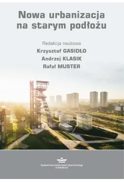 Nowa urbanizacja na starym...