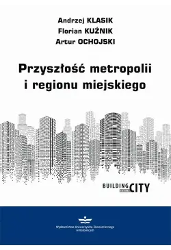 Przyszłość metropolii i...