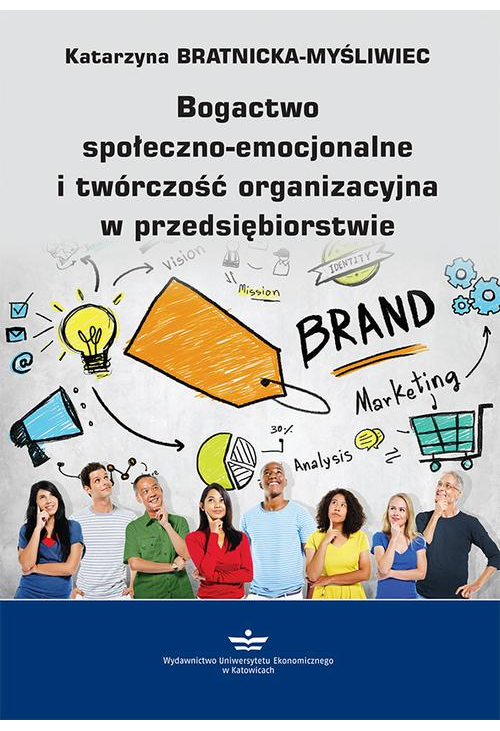 Bogactwo społeczno-emocjonalne i twórczość organizacyjna w przedsiębiorstwie