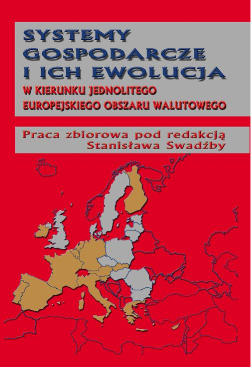 Systemy gospodarcze i ich ewolucja w kierunku jednolitego europejskiego obszaru walutowego