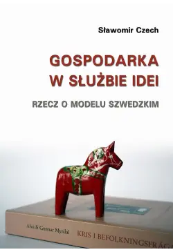 Gospodarka w służbie idei