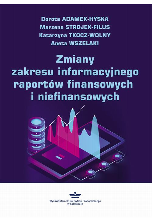 Zmiany zakresu informacyjnego raportów finansowych i niefinansowych