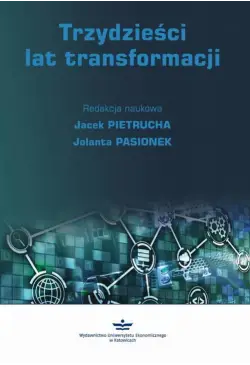 Trzydzieści lat transformacji