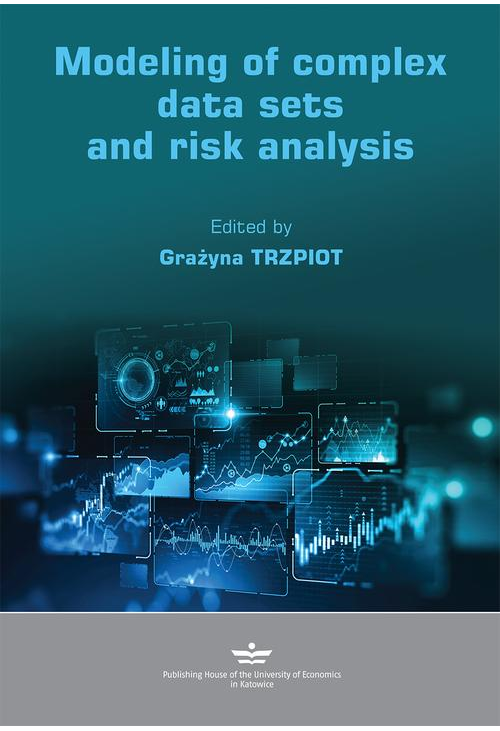 Modeling of complex data sets and risk analysis