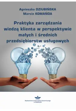 Praktyka zarządzania wiedzą...